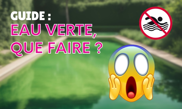 Comment Traiter l'Eau Verte de la Piscine ? Guide pour les Utilisateurs de Sel, Chlore et Brome Zyke Piscine